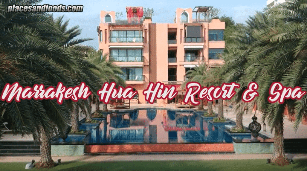 Marrakesh Hua Hin Resort & Spa Review